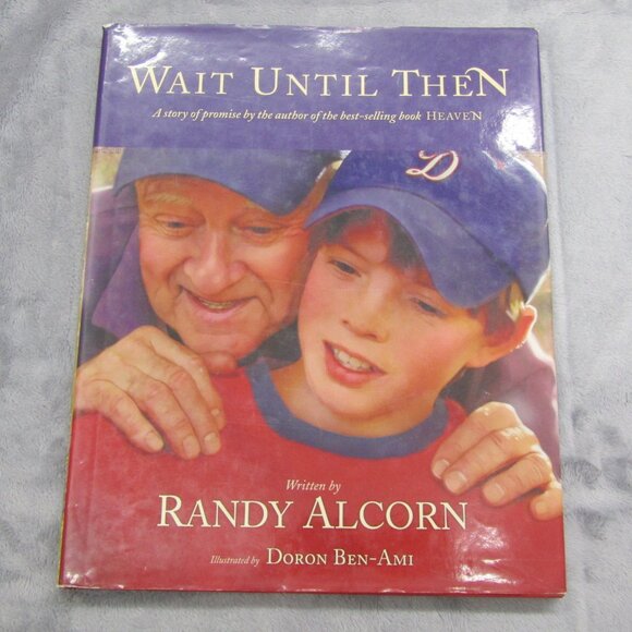 Wait Until Then By Randy Alcorn Hardcover Book - Picture 1 of 6